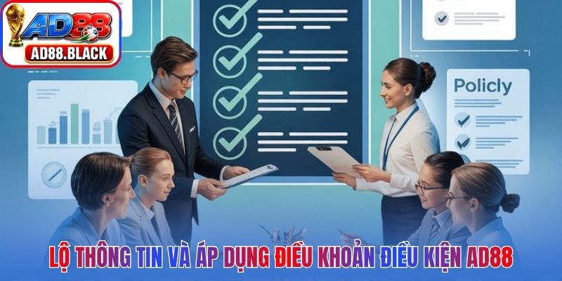 Cảnh báo nguy cơ lộ thông tin và áp dụng điều khoản điều kiện AD88